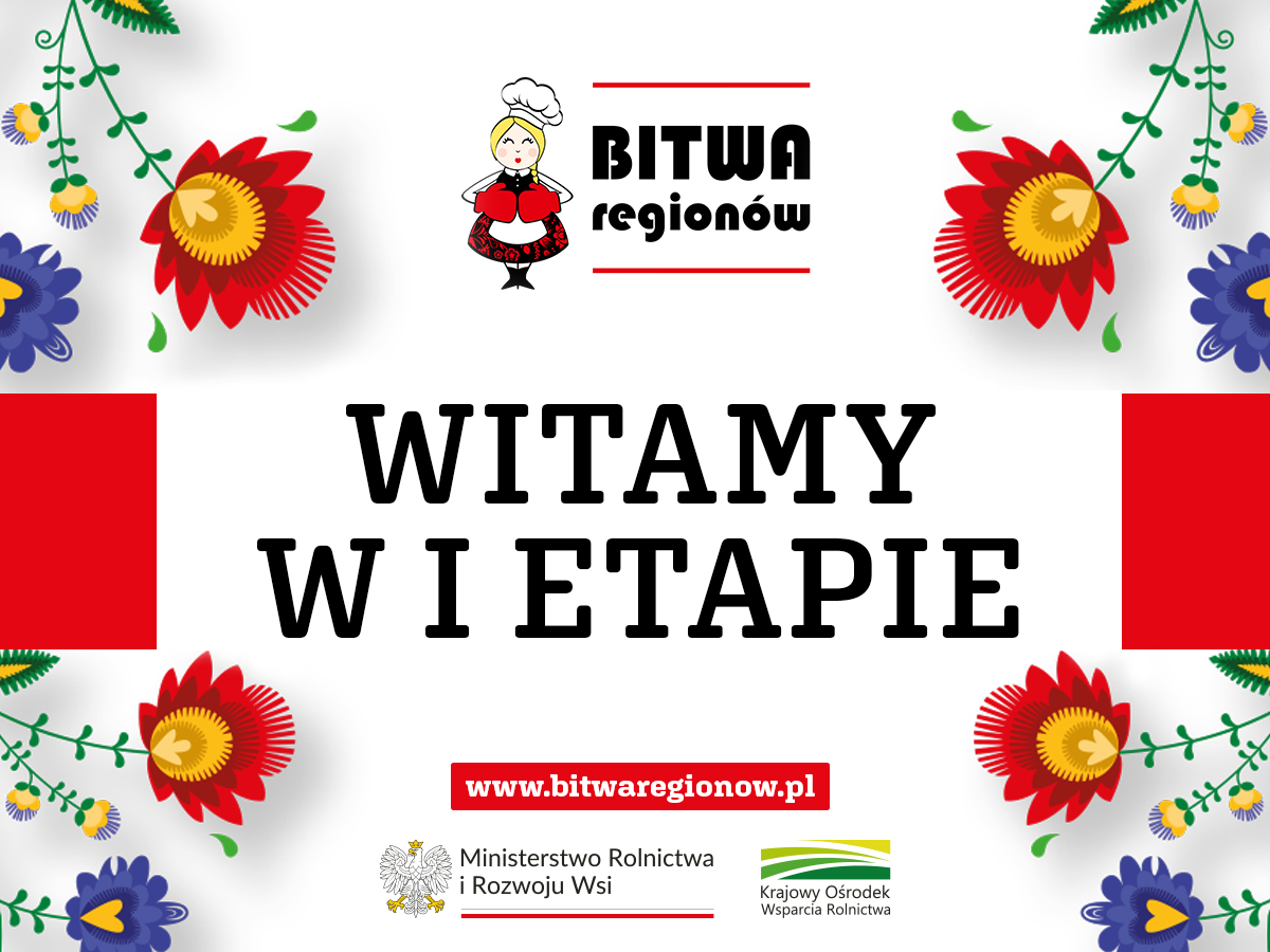 2006 Kół Gospodyń Wiejskich w IX edycji „Bitwy Regionów”! Dziękujemy za zgłoszenia!