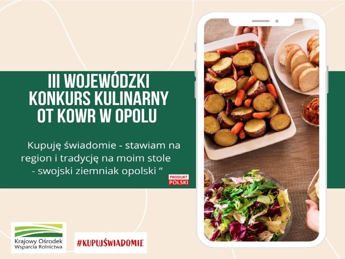 III Wojewódzki Konkurs kulinarny „Kupuję świadomie – stawiam na region i tradycję na moim stole – Swojski Ziemniak Opolski!
