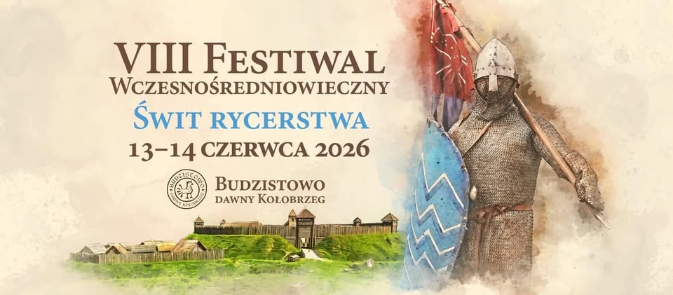 VIII Festiwal Wczesnośredniowieczny „Budzistowo – dawny Kołobrzeg”,