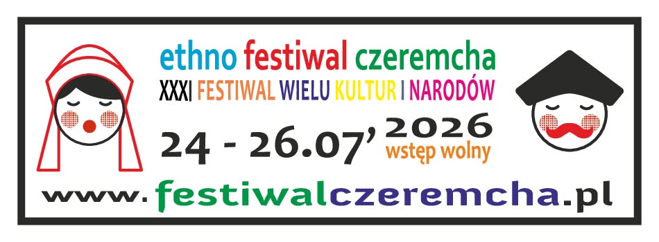 XXXI Ethno Festiwal Czeremcha